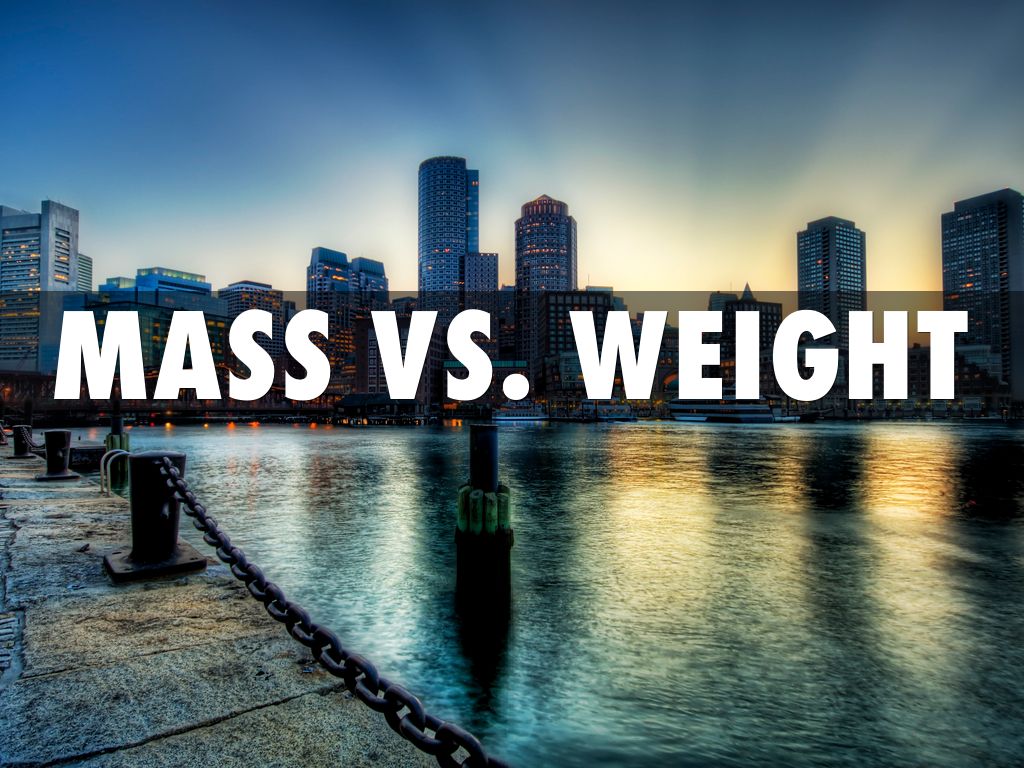 What Is the Difference Between Weight and Mass?